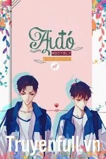 Truyện Ai Đó (Mỗ Mỗ) - Mộc Tô Lý