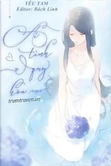 Truyện Ái Tình Quy Hoa Cục - Yêu Tam