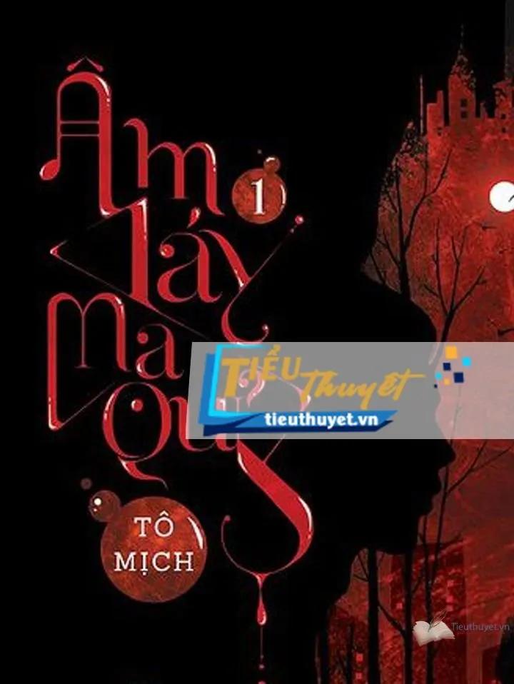 Truyện Âm Láy Ma Quỷ - Tô Mịch