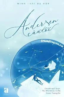Truyện Andersen Của Tôi - Minh Khai Dạ Hợp