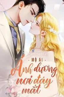 Truyện Ánh Dương Nơi Đáy Mắt - Mộ Ái