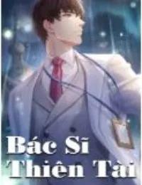 Truyện Bác Sĩ Thiên Tài - Hoàng Trọng Nhân