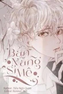 Truyện Bản Năng Si Mê - Tiểu Ngô Quân