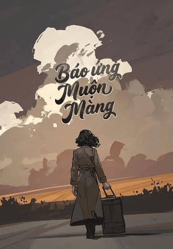 Truyện Báo Ứng Muộn Màng - U Ám Dạ