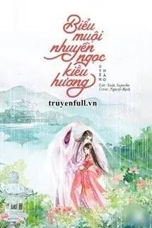 Truyện Biểu Muội Nhuyễn Ngọc Kiều Hương - Uyên Hào