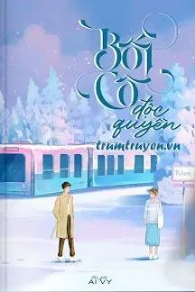 Truyện Boss Cô Độc Quyền - Ai Vy