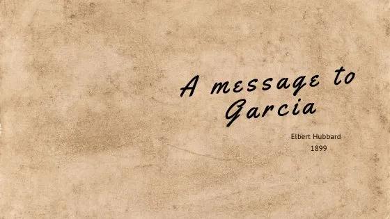 Truyện Bức thư gửi Garcia - Truyện Cổ Tích