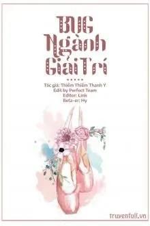 Truyện Bug Ngành Giải Trí - Thiểm Thiểm Thanh Y