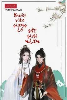 Truyện Bước Vào Giang Hồ Gặp Giai Nhân - DaTuocLinh