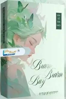Truyện Bươm Bướm Bay - Giai Lệ Tam Thi&ecirc;n