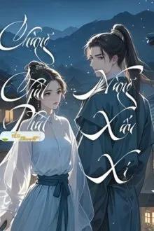 Truyện CHÀNG CHẤT PHÁC, NÀNG XẤU XÍ - Vân Lân