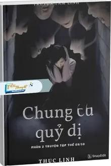 Truyện Chung Cư Quỷ Dị - Thục Linh
