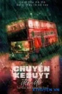 Truyện Chuyến Xe Buýt Đêm Đó - Ánh Sáng Tối Tăm