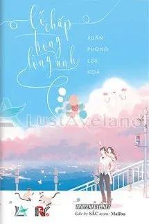 Truyện Cố Chấp Trong Lòng Anh - Xuân Phong Lựu Hỏa