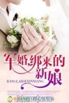 Truyện Cô Dâu Bất Đắc Dĩ - Thiền Tâm Nguyệt