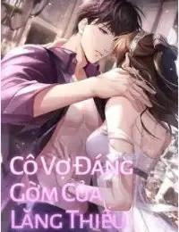 Truyện Cô Vợ Đáng Gờm Của Lăng Thiếu (Cô Vợ Thiên Kim Của Lăng Tổng) - Nam Thư