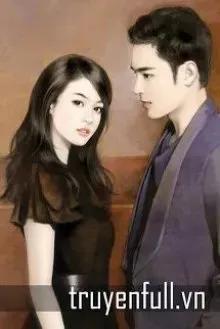 Truyện Coi Trọng Người Tình Tổng Giám Đốc - Ngải Đông