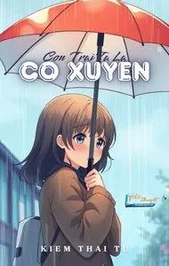 Truyện Con Trai Ta Là Cổ Xuyên - Lâm Miên Miên