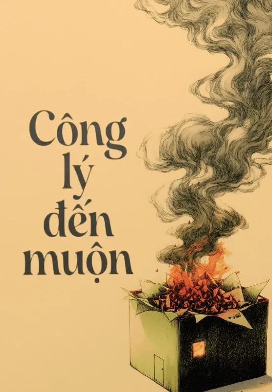 Truyện Công Lý Đến Muộn - Thần Tinh Sơ Xán