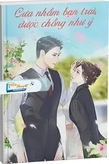 Cưa Nhầm Bạn Trai, Được Chồng Như Ý 2