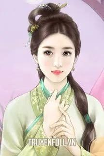 Truyện Cuộc Sống Của Nữ Phụ Trong Truyện Điền Văn - Xuân Vị Lục