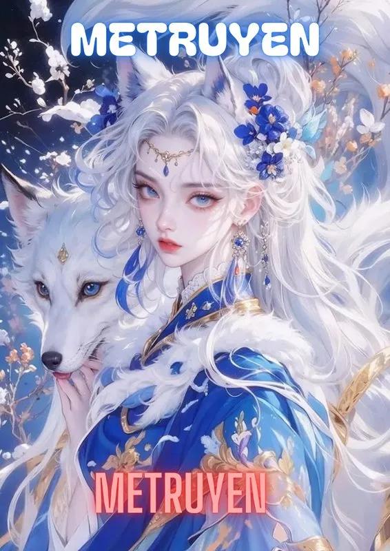 Truyện Cửu Vĩ Tung Hoành - Bạch Liên Hoa