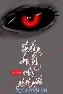 Truyện Đấng Du Ký Cửu Giai Giới - Hiiamkicker