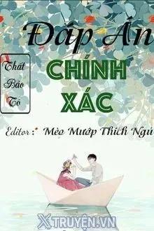 Truyện Đáp Án Chính Xác - Thất Bảo Tô