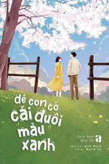 Truyện Dê Con Có Cái Đuôi Màu Xanh - Tịch Bát Gia Tử
