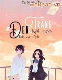 Truyện Đen Trắng Kết Hợp - Cư Ni Nhĩ Tư