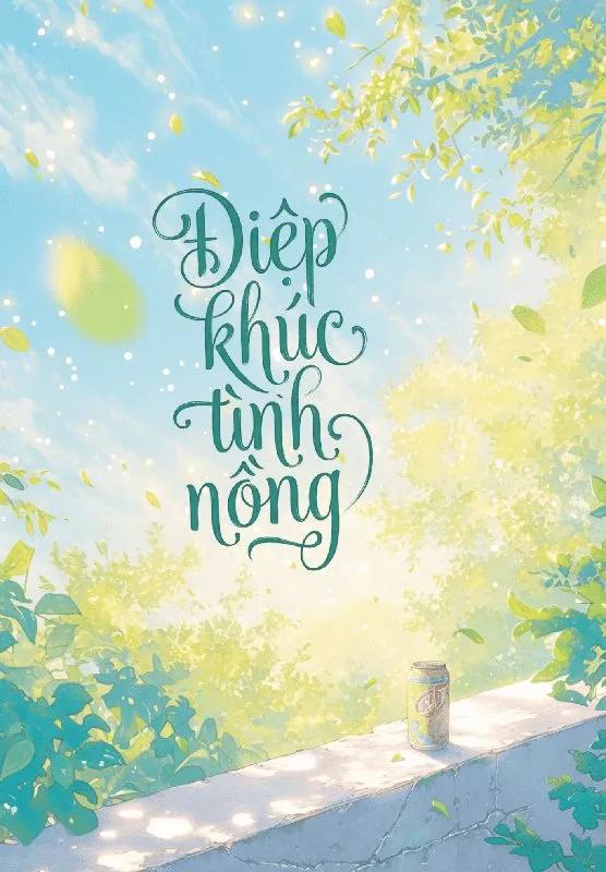 Truyện Điệp Khúc Tình Nồng - Lễ Dã