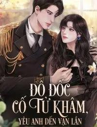 Truyện Đô Đốc Cố Tử Khâm, Yêu Anh Đến Vạn Lần - Rosepea