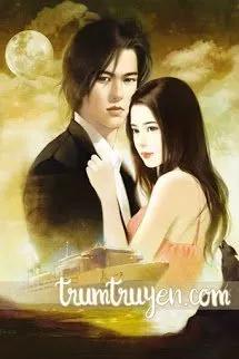 Truyện Đổi Chồng: Cưng Chiều Em Đến Nghiện - Quân Tử Ước Hẹn