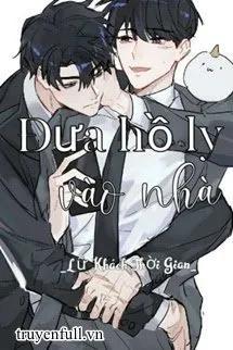 Truyện Đưa Hồ Ly Vào Nhà - Lữ Khách Thời Gian