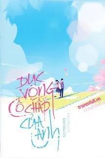 Truyện Dục Vọng Cố Chấp Của Anh - Đào Hoà Chi
