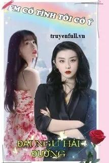 Truyện Em Có Tình Tôi Có Ý - HAIHALY1234