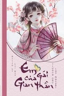 Truyện Em Gái Của Gian Thần - Trường Câu Lạc Nguyệt