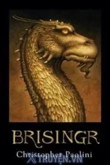 Truyện Eragon 3 (Brisingr) – Hỏa Kiếm - Christopher Paolini