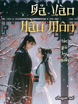 Gả Vào Hầu Môn - Hy Quân