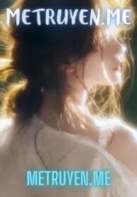 Truyện Gặp Lại Người Xưa - Vị Thiên Thiên