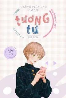Truyện Giảng Viên Lạc Em Lỡ Tương Tư Cô Rồi - Minh Thi