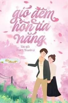 GIÓ ĐÊM HÔN TIA NẮNG - THẨM THANH LÍ