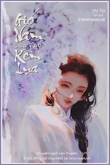 Truyện Gió Nam Lùa Vào Rèm Lụa - Thị Từ