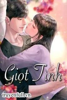 Truyện Giọt Tình - Lý Nhã Hàm