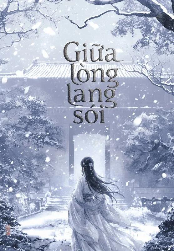 Truyện Giữa Lòng Lang Sói - Lục Tiểu Quỳ