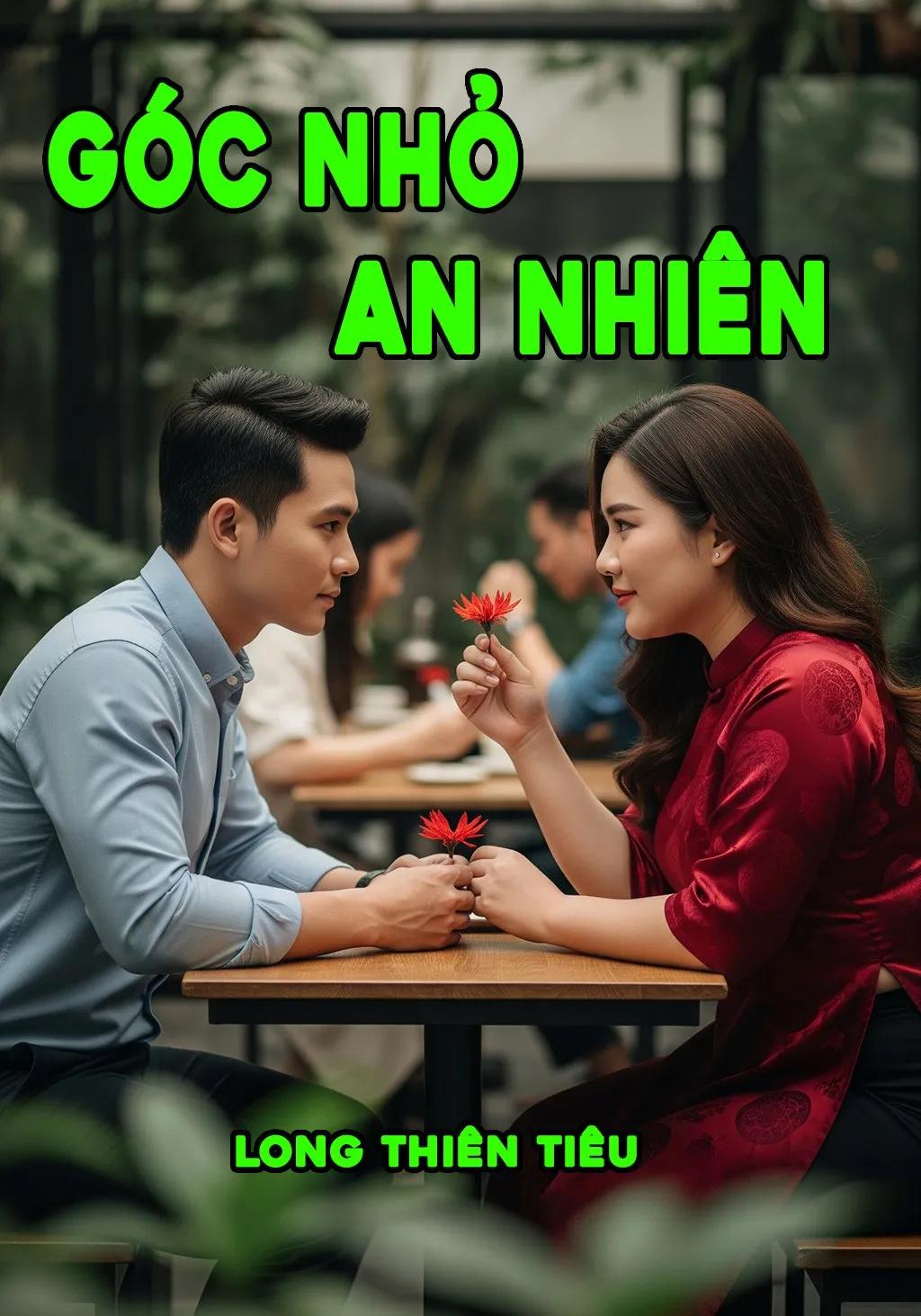 Truyện Góc Nhỏ An Nhiên - Long Thiên Tiêu
