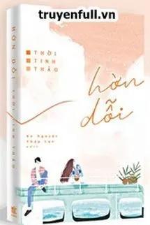 Truyện Hờn Dỗi - Thời Tinh Thảo