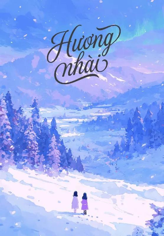 Truyện Hương Nhài - Xảo Khắc Lực A Hoa Điềm