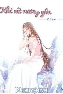Truyện Khi Nữ Vương Yêu - AT Phạm