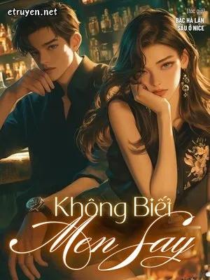 Không Biết Men Say